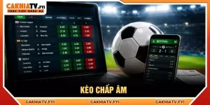 kèo chấp âm